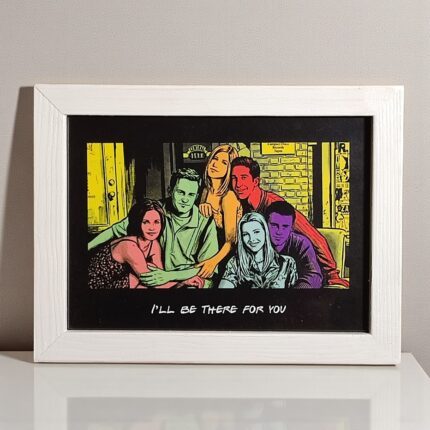 Dizi Karesi Tablo - Friends - I'll Be There For You